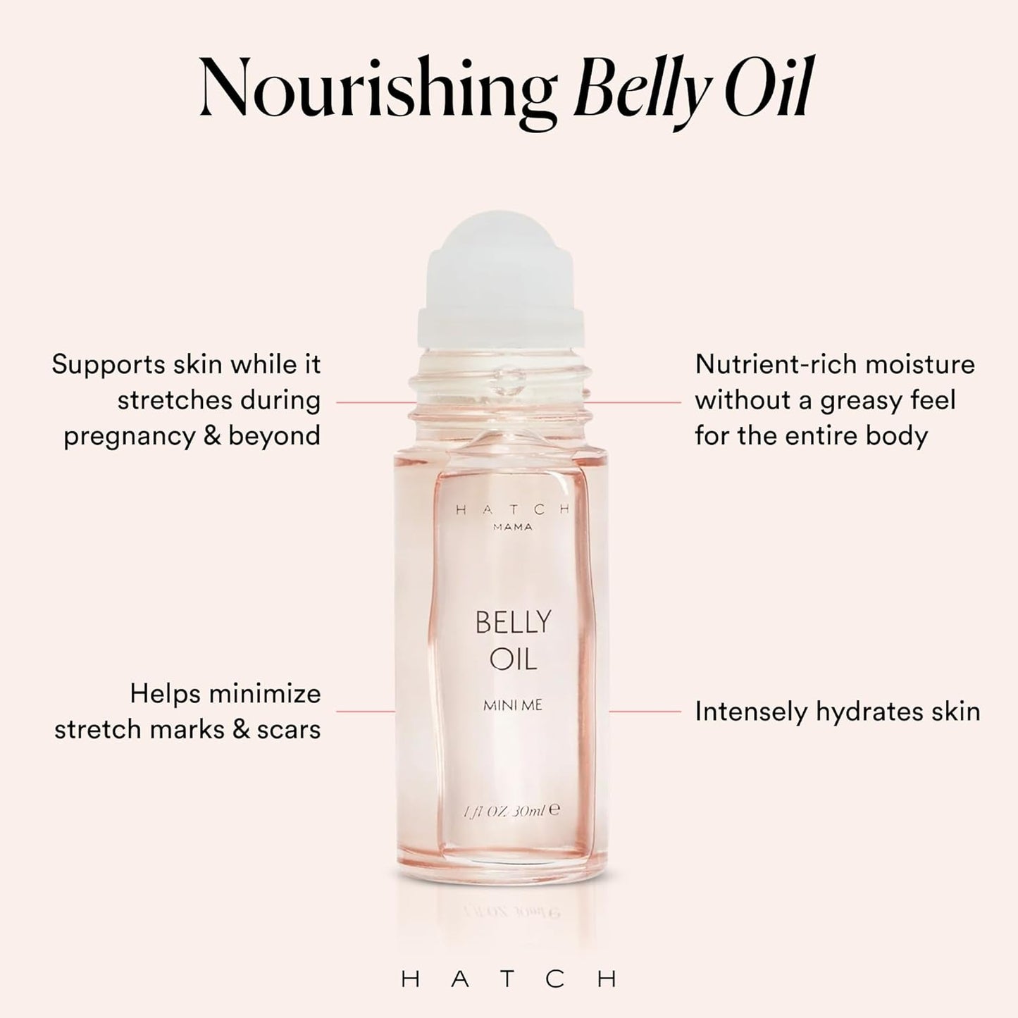 HATCH Belly Oil, Pregnancy & Postpartum Skincare for Stretch Marks, Quick-Drying for Full Body & Soothes Irritation, Plus Vegan, Clean & Plant-Based, 1 Fl Oz