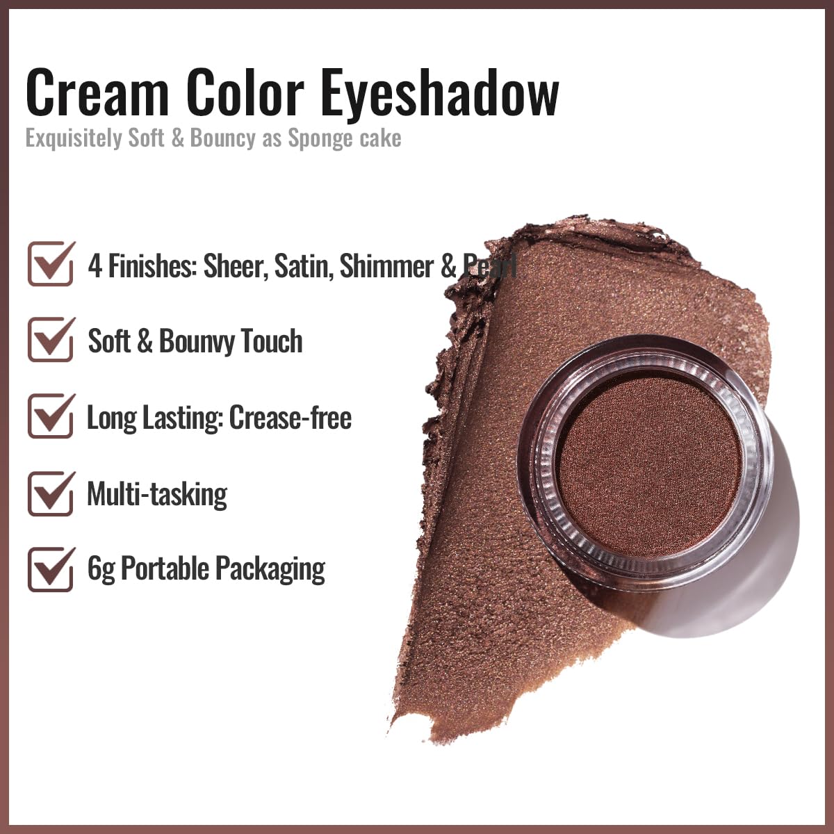 Oulac Bronze Cream Eyeshadow also for Highlighter Large Capacity Highly Pigmented Eye Shadow Waterproof &Long Lasting with Moisturizing Formula P01