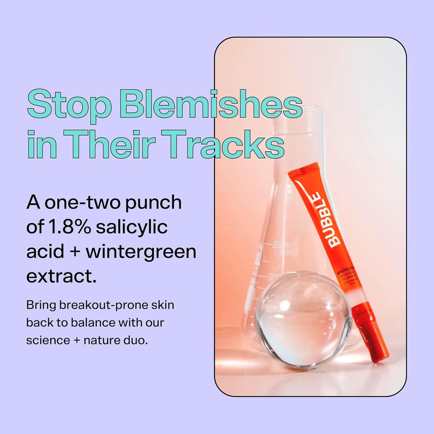 Bubble Skincare Knock Out 1.8% Salicylic Acid Acne Spot Treatment - Deep Cleansing Blemish Spot Treatment with Wintergreen & Willow Bark Extract - Clarifies & Calms Oily Skin (10ml)