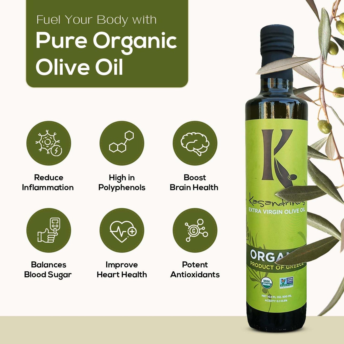Kasandrinos Organic Olive Oil Extra Virgin, Polyphenol Rich Greek Olive Oil, 100% Organic First Cold Pressed, Mild + Delicate Flavor, Verified by Non GMO, 500 ml / 16.9 oz
