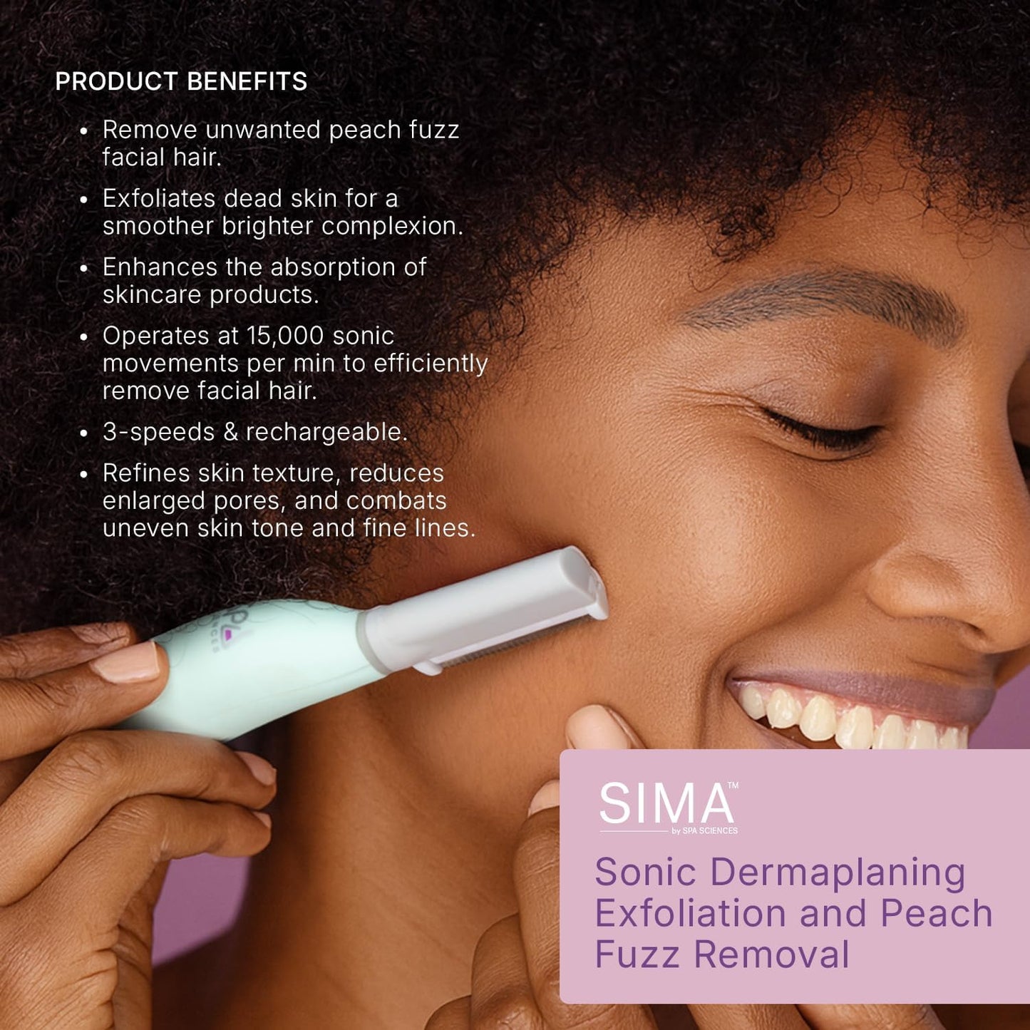 SPA SCIENCES - SIMA Patented Dermaplane Razor for Women Face – Painless 2-in-1 Facial Exfoliation & Peach Fuzz Hair Removal – Anti-Aging – 3 Speeds – Rechargeable – 19 Weeks Treatment