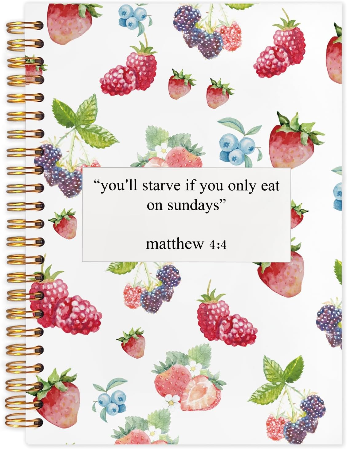 Motivational Fruit Christian Spiral Journal Notebook 5.5x8.3in, You'll Starve If You Only Eat on Sundays Inspirational Bible Prayer Journal, Christian Notebooks for Note Taking